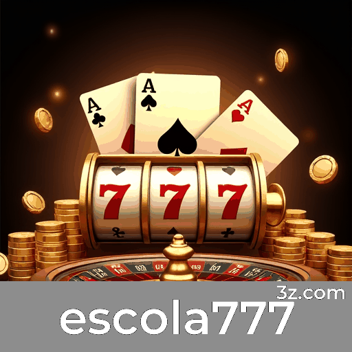 escola777: Seu Cassino Online Confiável e Rápido